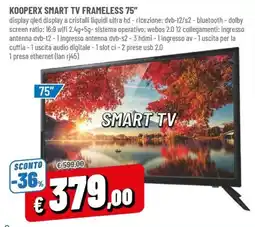 Famila Kooperx smart tv frameless 75" offerta