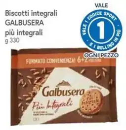 Famila Superstore Biscotti integrali Galbusera più integrali offerta