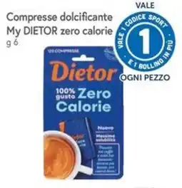 Famila Superstore Comprese dolcificante My DIETOR zero calorie offerta