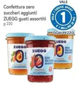 Famila Superstore Confettura zero zuccheri aggiunti ZUEGG gusti assortiti offerta