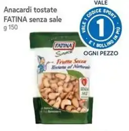 Famila Superstore Anacardi tostate FATINA senza sale offerta