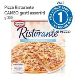 Famila Superstore Pizza Ristorante CAMEO offerta