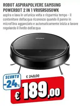 Famila Robot aspirapolvere Samsung Powerbot 2 in 1 offerta