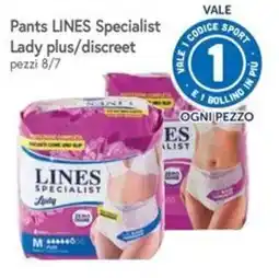 Famila Superstore Pants LINES Specialist Lady plus/discreet offerta