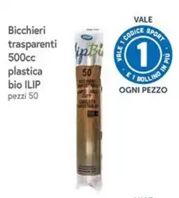 Famila Superstore Bicchieri trasparenti plastica bio ILIP offerta
