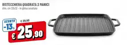Famila Bistecciera quadrata 2 manici offerta