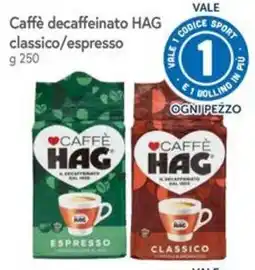 Famila Superstore Caffè decaffeinato HAG classico/espresso offerta