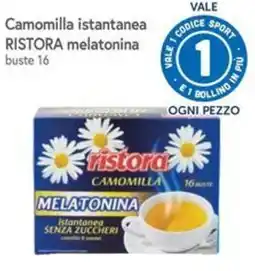 Famila Superstore Ristora camomilla istantanea melatonina offerta