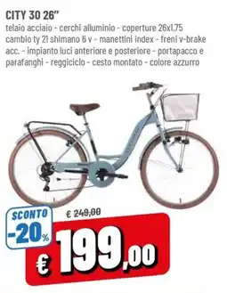 Famila City 30 26" offerta