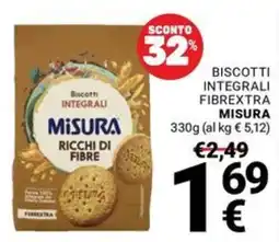 Supermercati Gulliver Biscotti integrali Fibrextra Misura offerta