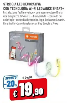 Famila Striscia led decorativa ledvance smart+ offerta