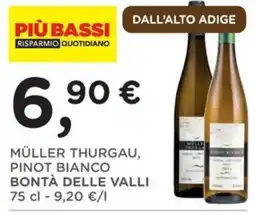 Poli Müller Thurgau, Pinot Bianco Bontà delle Valli offerta