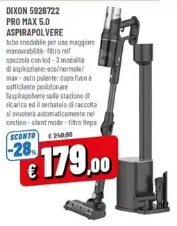 Famila Dixon aspirapolvere pro max 5.0 offerta
