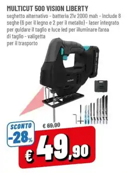 Famila Multicut 500 Vision Liberty offerta