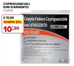 Iperal Coppia Federa Copriguanciale Ioni d'ARGENTO SILVER+ offerta