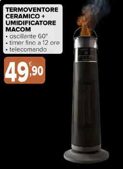 Iperal Termostato ceramico + umidificatore Macom offerta