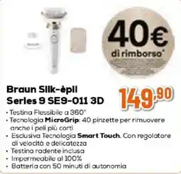 Iperal Braun Silk-épil Series 9 SE9-011 3D offerta