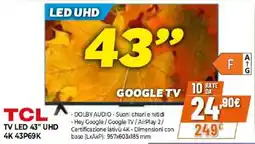 Iperal TCL TV LED 43" UHD 4K 43P69K offerta