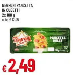 Galassia superstore Negroni pancetta dolce in cubetti offerta