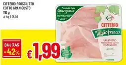 Galassia superstore Citterio Prosciutto Cotto Gran Gusto offerta