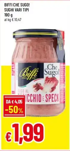 Galassia superstore Biffi Che Sugo! Sugo al cicchio e speck offerta
