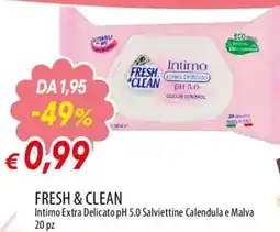 Galassia superstore Fresh & Clean Intimo Extra Delicato pH 5.0 offerta