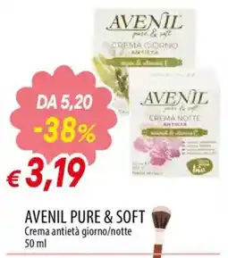 Galassia superstore Avenil pure & soft Crema antietà giorno/notte offerta