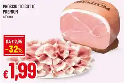 Galassia superstore Prosciutto cotto premium offerta