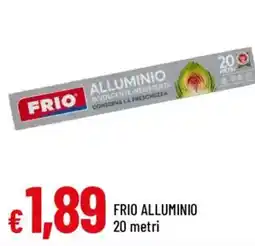 Galassia superstore Frio alluminio offerta