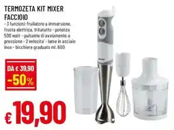 Galassia superstore Termozeta kit mixer faccioio offerta