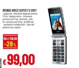 Galassia superstore Brondi Amico Super TV Grey offerta