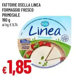Galassia superstore Fattorie Osella Linea Formaggio Fresco Primosale offerta
