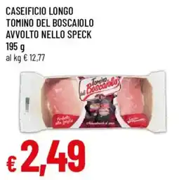 Galassia superstore Tomino del Boscaiolo offerta