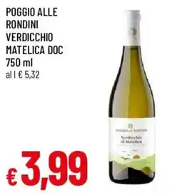 Galassia superstore Poggio alle Rondini Verdicchio Matelica DOC offerta