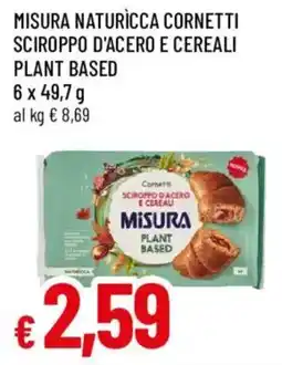 Galassia superstore Misura naturìcca cornetti sciroppo d'acero e cereali plant based offerta