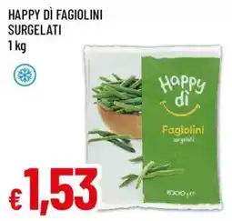 Galassia superstore Happy dì Fagiolini offerta