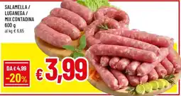Galassia superstore Salamella / Luganega / Mix Contadina offerta