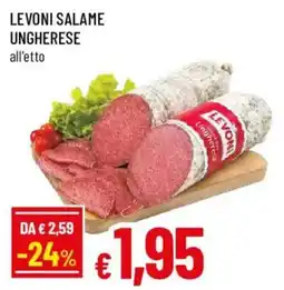 Galassia superstore Levoni salame ungherese offerta