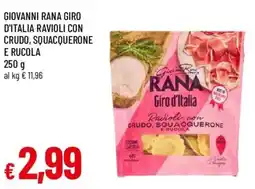 Galassia superstore Giovanni Rana Giro d'Italia Ravioli con Crudo, Squacquerone e Rucola offerta