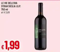 Galassia superstore Le Vie dell'Uva Syrah Sicilia I.G.P. offerta