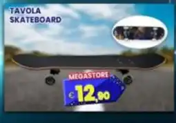 Punto Shopping Megastore Tavola skateboard offerta