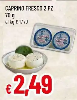 Famila CAPRINO FRESCO 2 PZ offerta