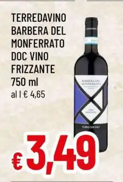 Famila TERREDAVINO BARBERA DEL MONFERRATO DOC VINO FRIZZANTE offerta