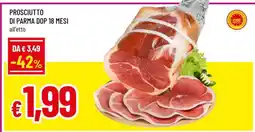 Famila PROSCIUTTO DI PARMA DOP 18 MESI offerta