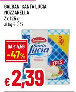 Famila Galbani Santa Lucia Mozzarella offerta