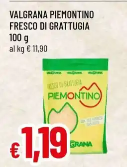 Famila VALGRANA PIEMONTINO FRESCO DI GRATTUGIA offerta
