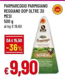 Famila Parmareggio Parmigiano Reggiano DOP Oltre 30 Mesi offerta