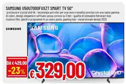 Famila SAMSUNG U50U7000FUXZT SMART TV 50 offerta