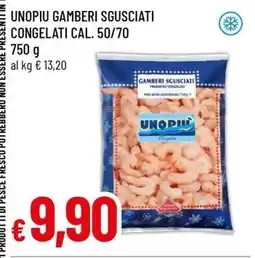Famila UNOPIU GAMBERI SGUSCIATI CONGELATI CAL. 50/70 offerta
