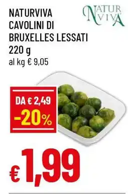 Famila NATURVIVA CAVOLINI DI BRUXELLES LESSATI offerta